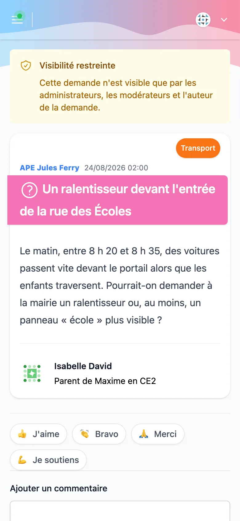 Demande d'un ralentisseur devant l'école sur un téléphone, avec le bandeau de visibilité restreinte au bureau